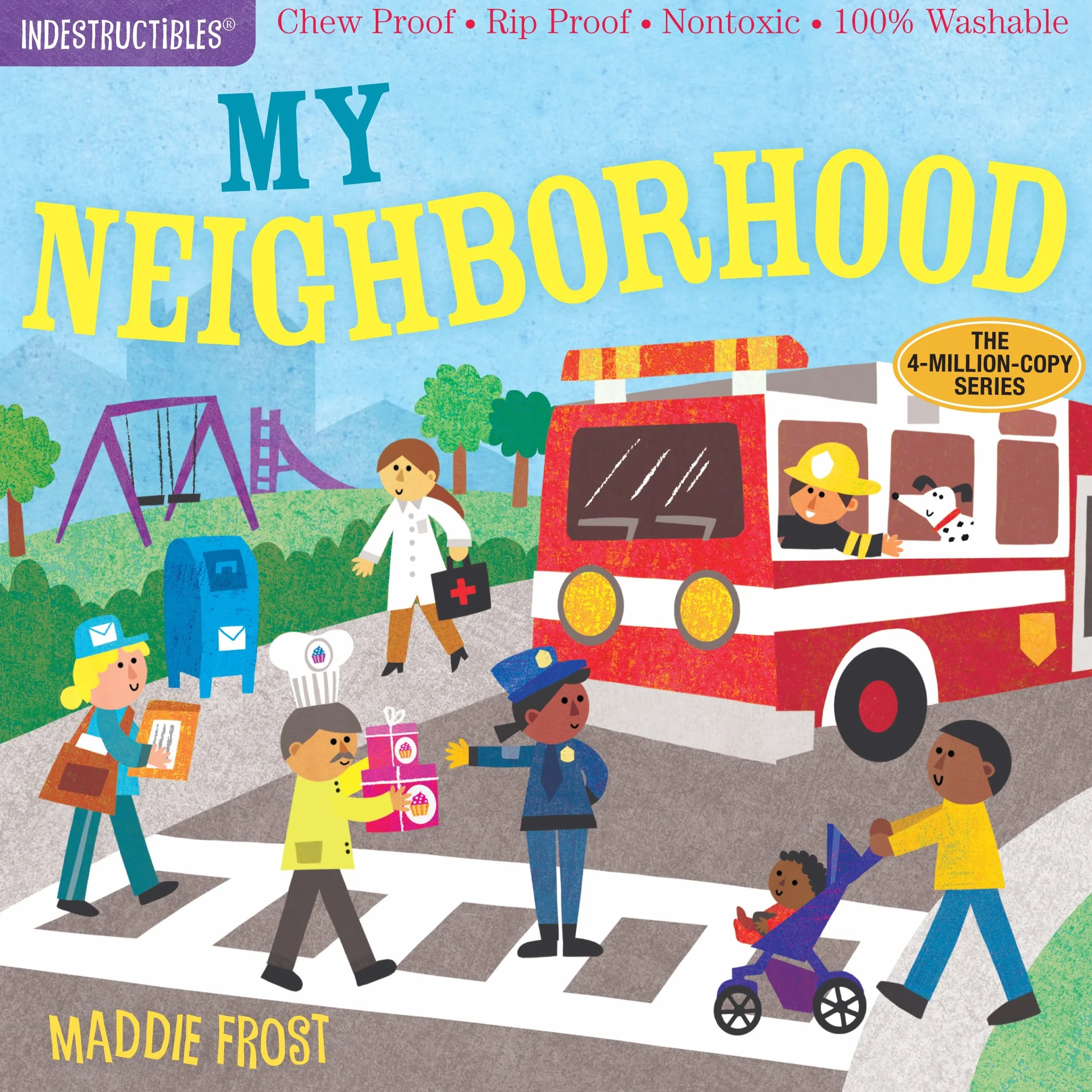 Indestructibles: My Neighborhood: Chew Proof · Rip Proof · Nontoxic · 100% Washable (Book for Babies, Newborn Books, Safe to Chew)
