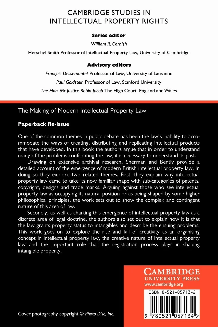The Making of Modern Intellectual Property Law: The British Experience, 1760-1911: 1