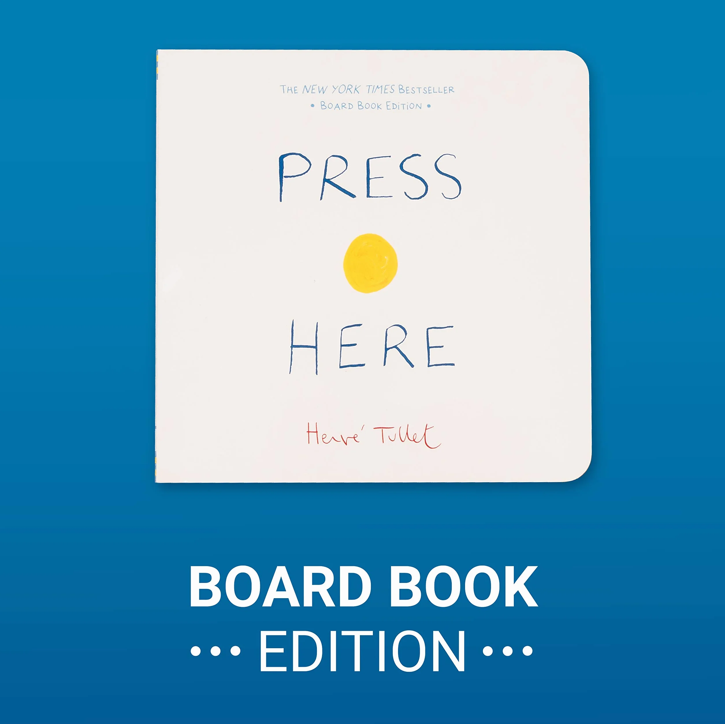 Press Here: Board Book Edition: 1 (Herve Tullet)