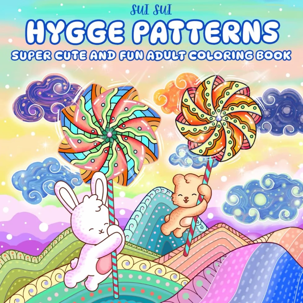 Hygge Patterns - Super Cute and Fun Adult Coloring Book: Featuring Adorable Animal Characters Engaging in Relaxation, Mindfulness, and Stress Relief ... World of Mandalas and Cozy Zen Patterns