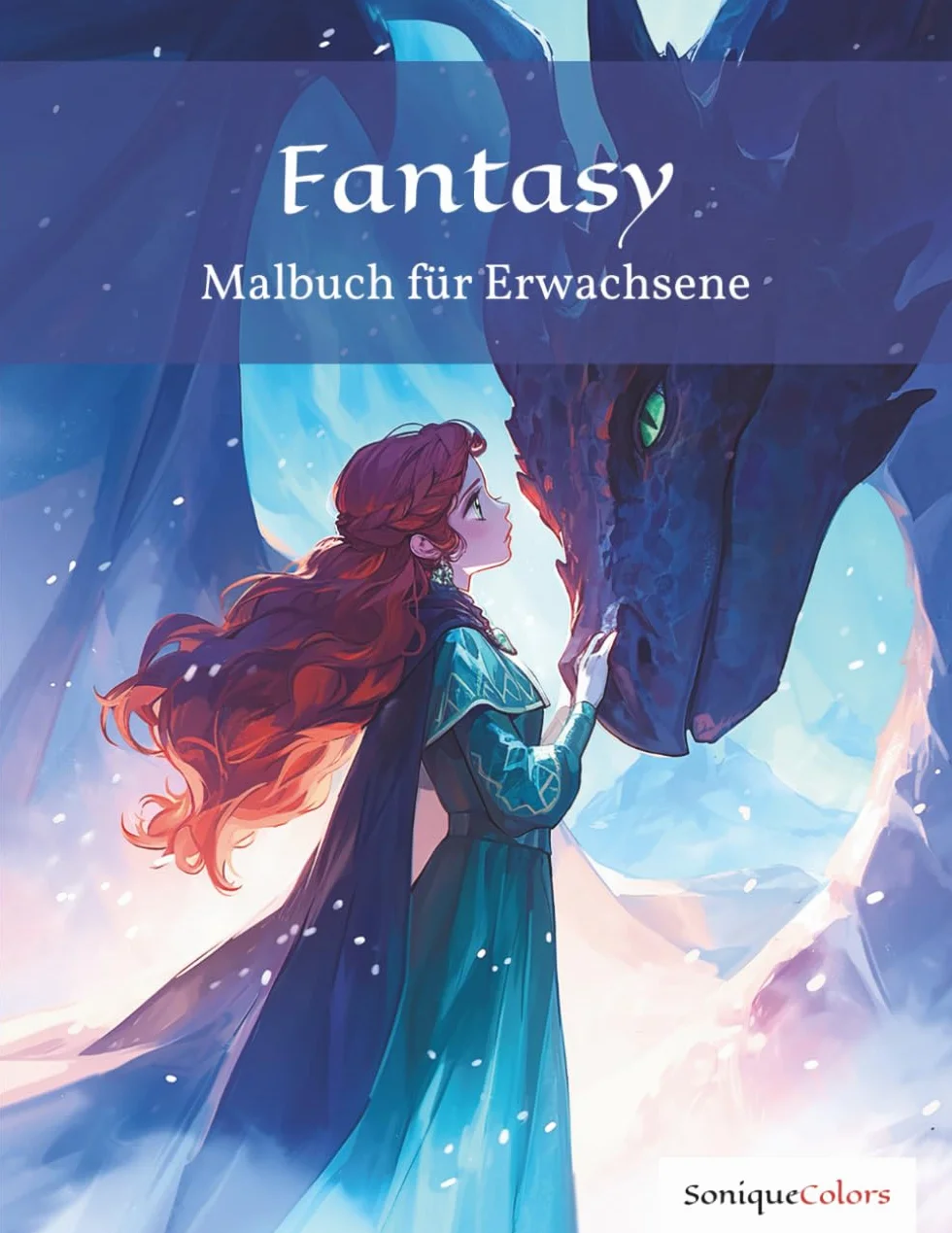 Fantasy – Malbuch für Erwachsene: 50 fabelhafte Motive von Elfen, Hexen, Drachen und anderen mystischen Wesen für ein kreatives Ausmalabenteuer und traumhafte Stunden der Fantasie
