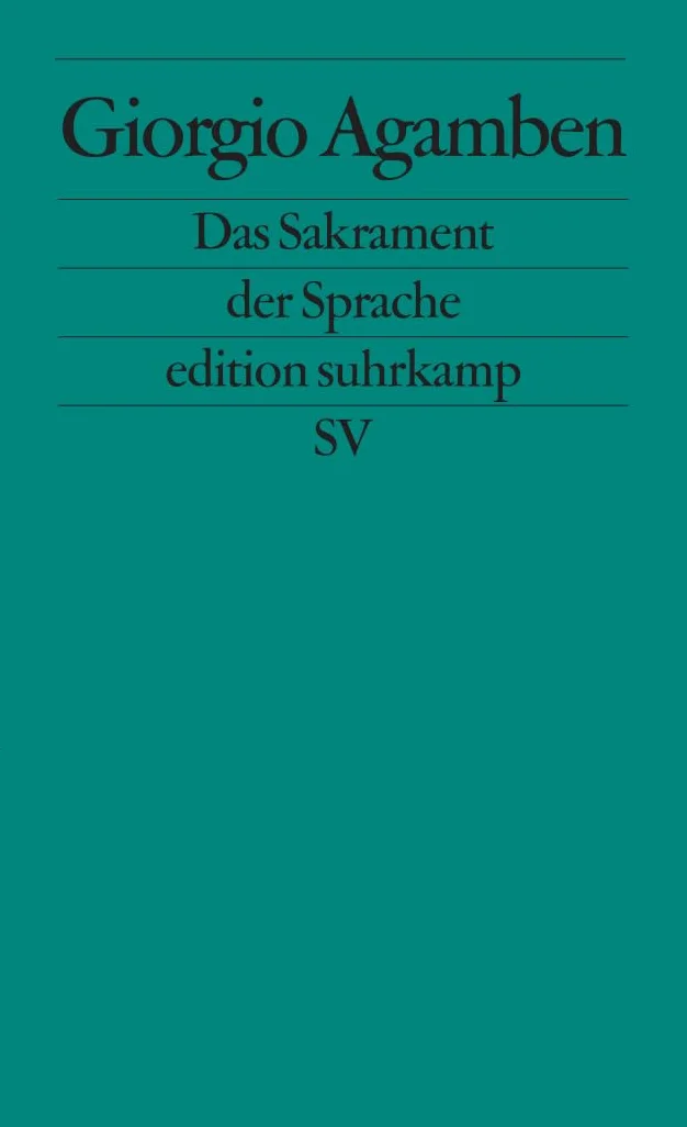Das Sakrament der Sprache: Eine Archäologie des Eides (Homo sacer II.3): 2606
