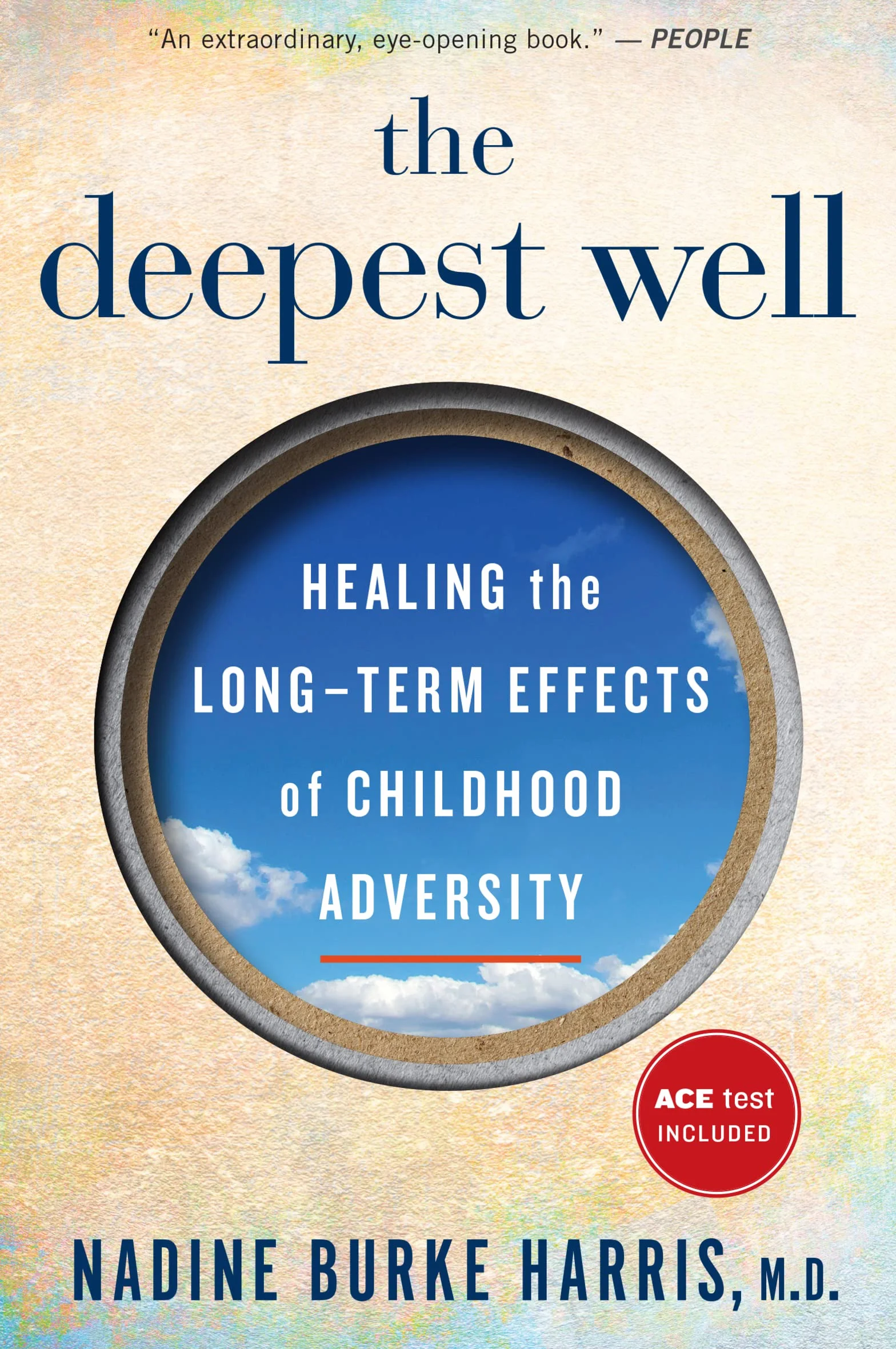 The Deepest Well: Healing the Long-Term Effects of Childhood Trauma and Adversity