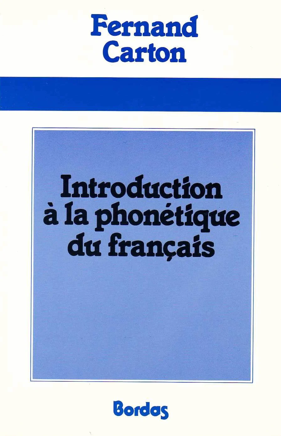 Introduction à la phonétique du français