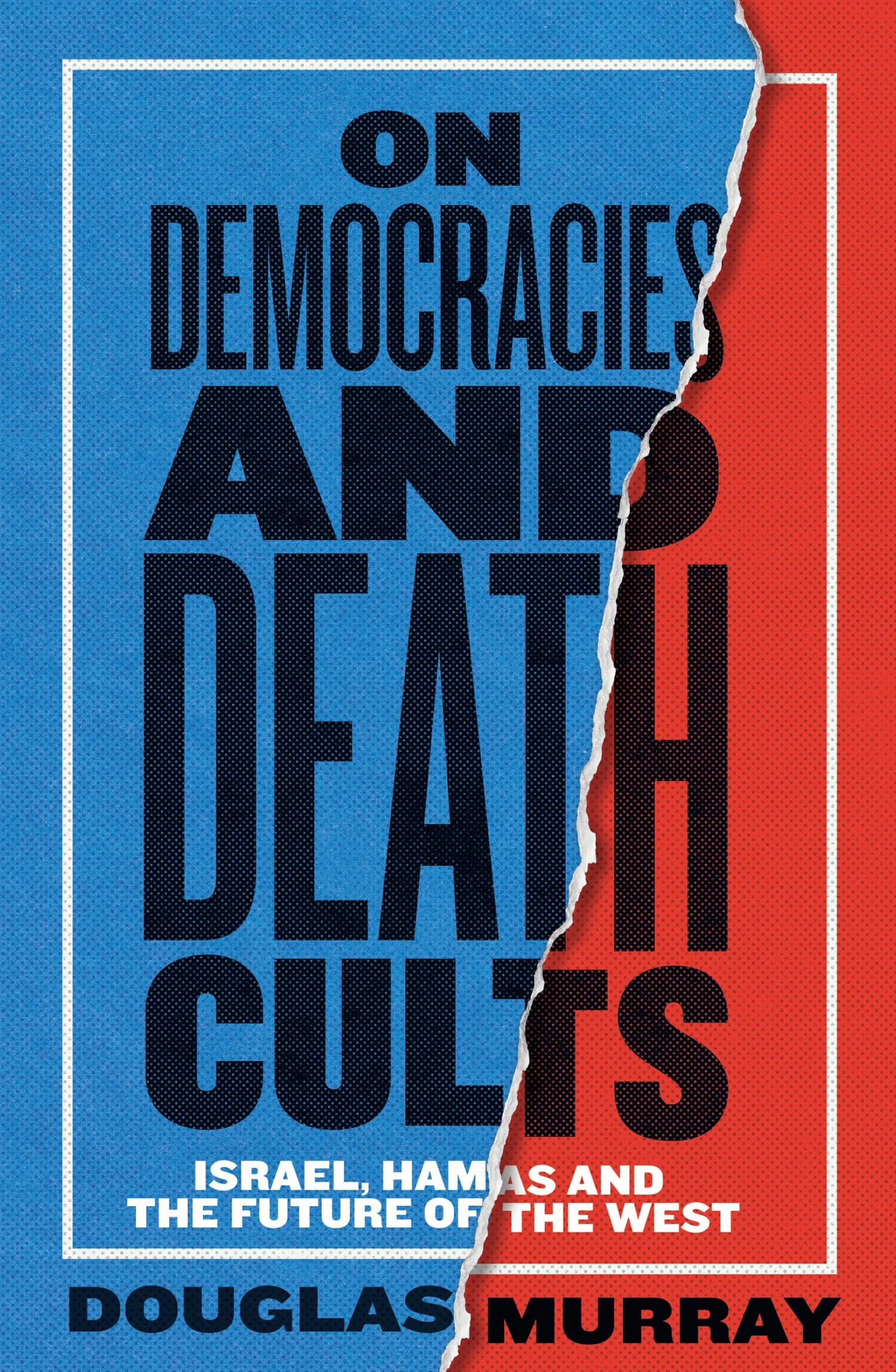 On Democracies and Death Cults: Israel, Hamas and the Future of the West