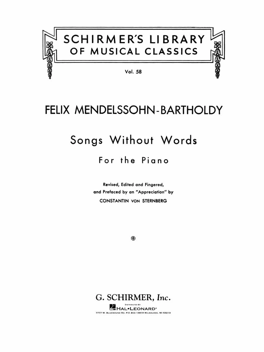 Felix mendelssohn: songs without words piano: Schirmer Library of Classics Volume 58 Piano Solo