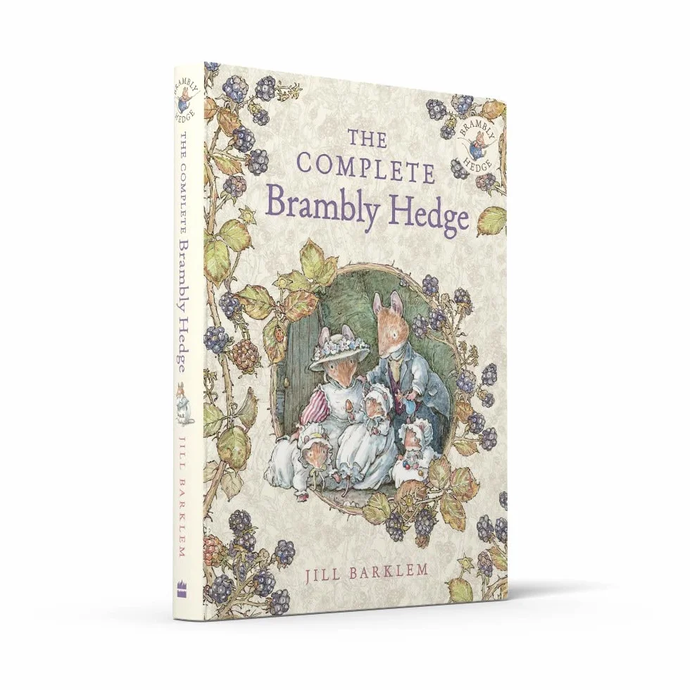 The Complete Brambly Hedge: The gorgeously illustrated children’s classics delighting kids and parents!