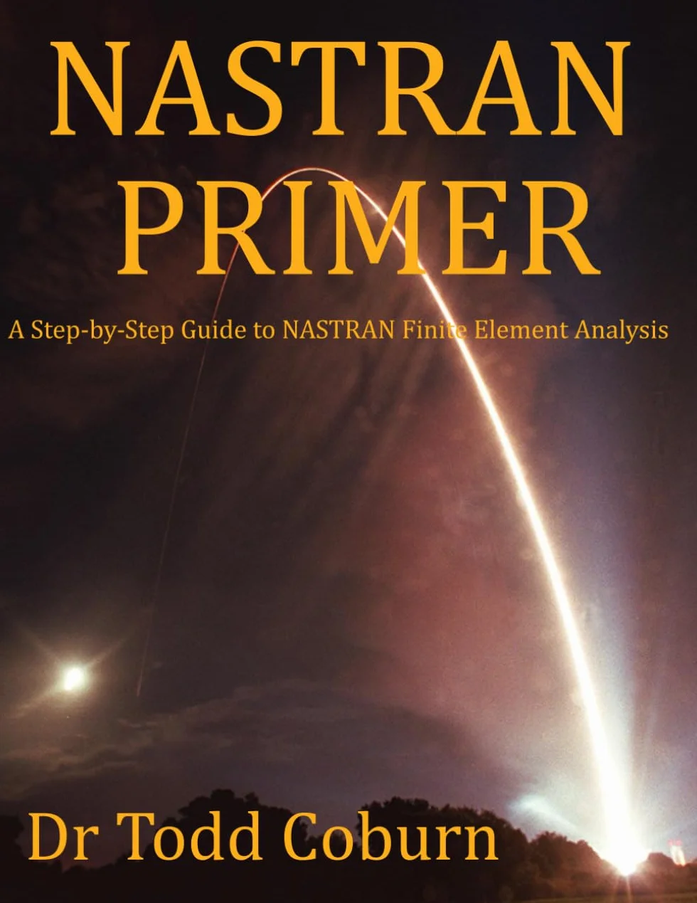 NASTRAN Primer: A Step-by-Step Guide to NASTRAN Finite Element Analysis
