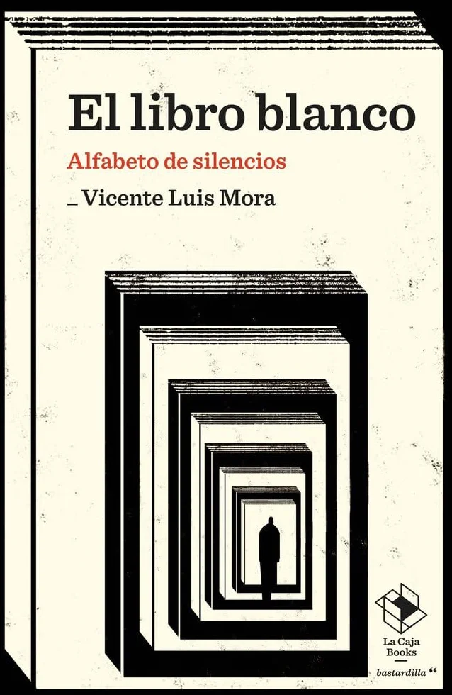 El libro blanco: Alfabeto de silencios: 8