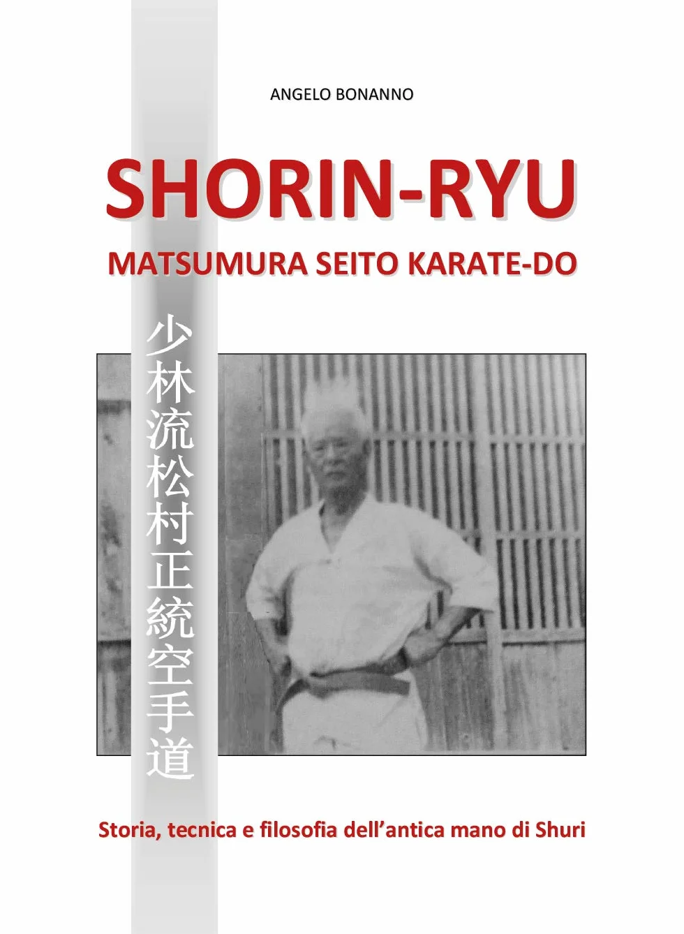 Shorin-ryu matsumura seito karate-do