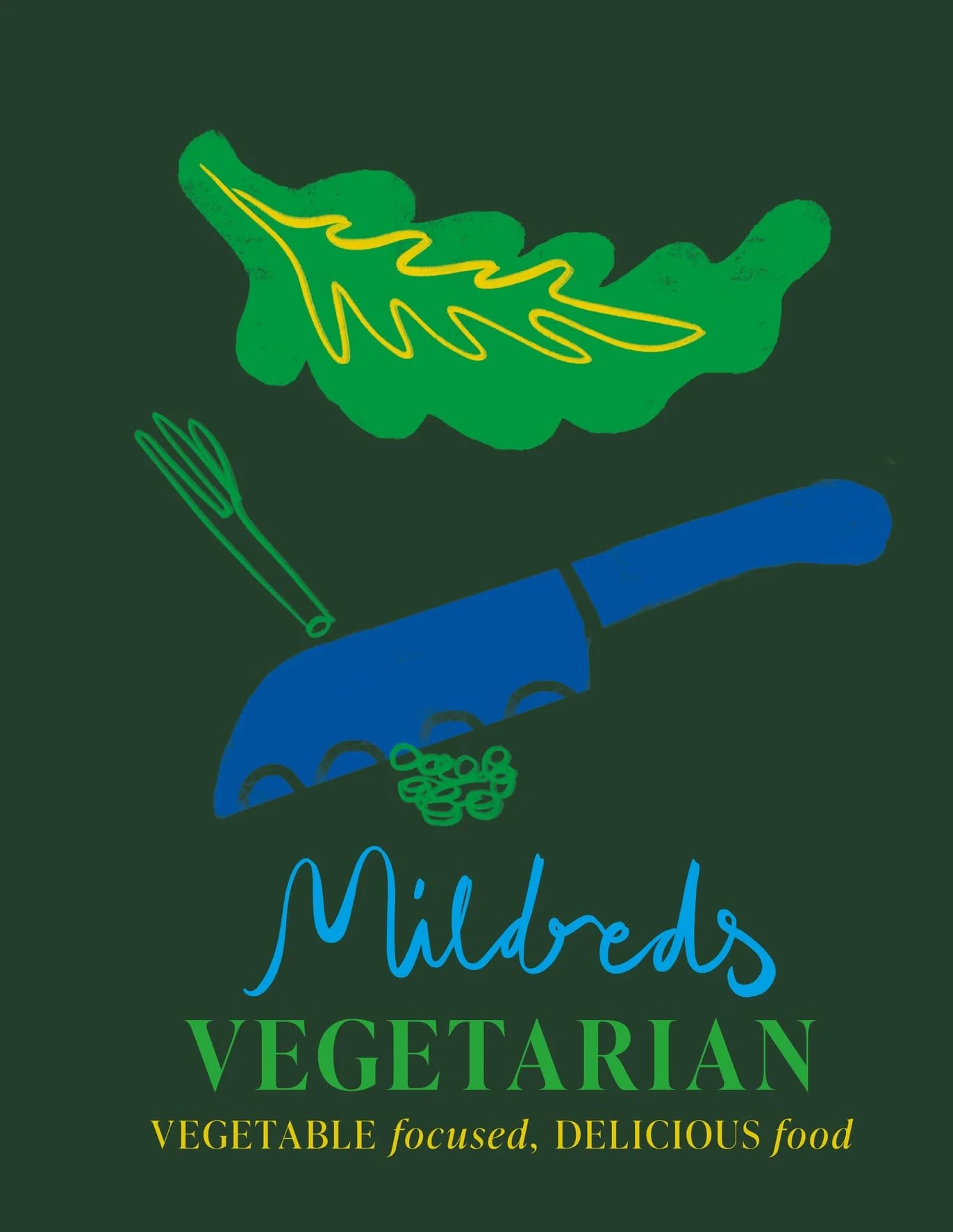 Mildreds Vegetarian: Vegetable Focused, Delicious Food