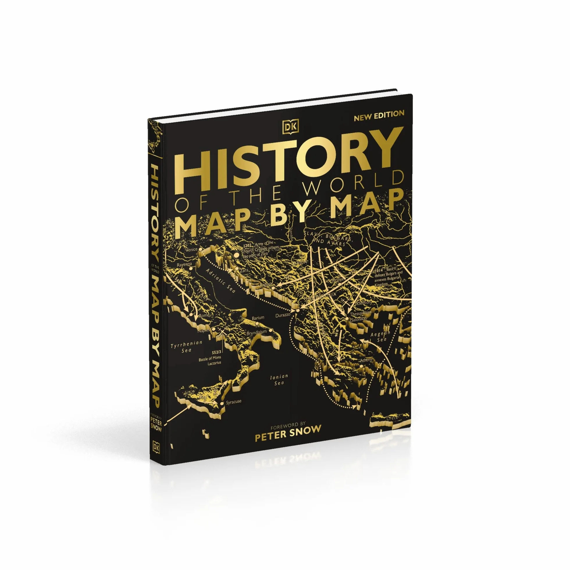 History of the World Map by Map: An Illustrated Guide Through World History