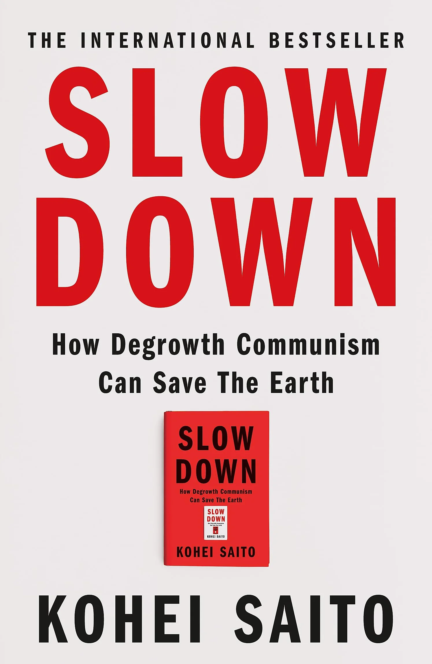Slow Down: How Degrowth Communism Can Save the Earth