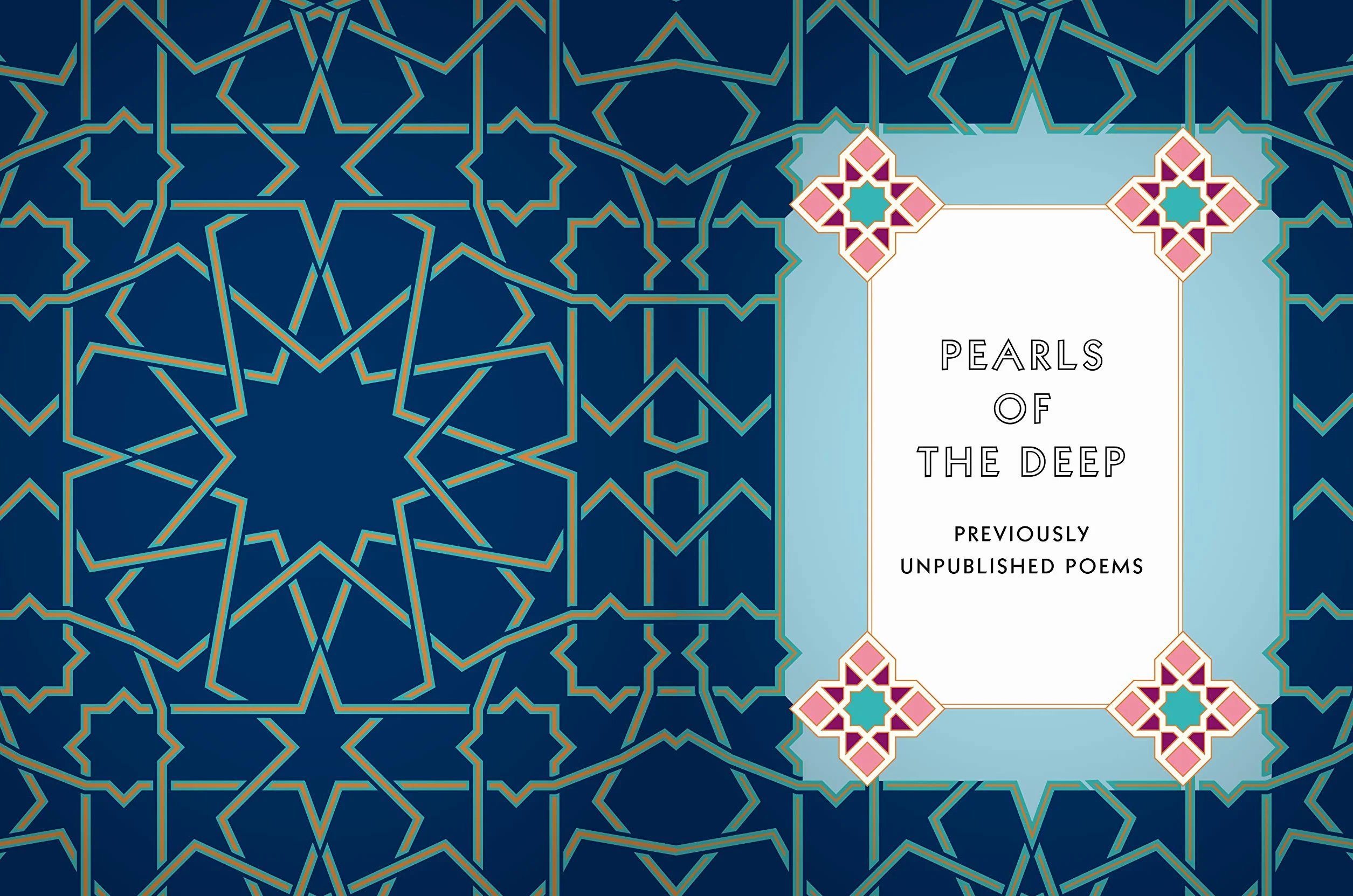 The Spiritual Poems of Rumi: Translated by Nader Khalili: 3