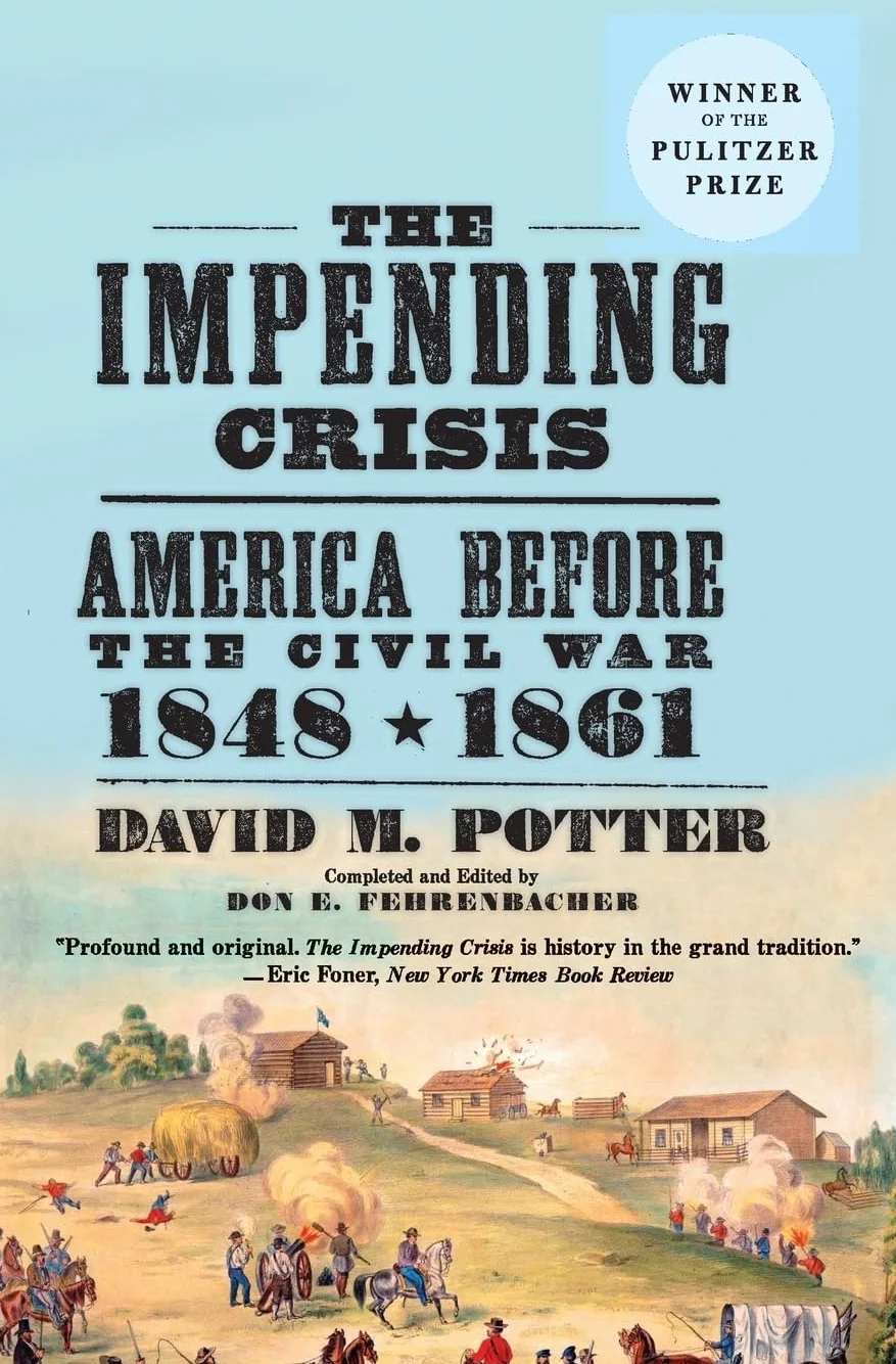 The Impending Crisis: America Before the Civil War, 1848-1861