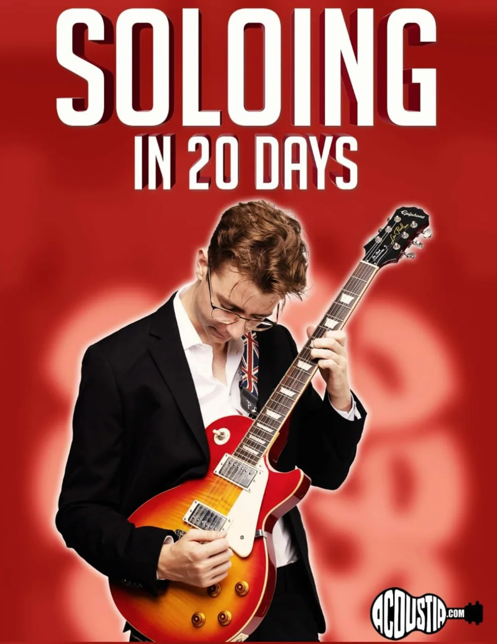 Soloing in 20 Days: Learn to Create Amazing Guitar Solos in 20 Days
