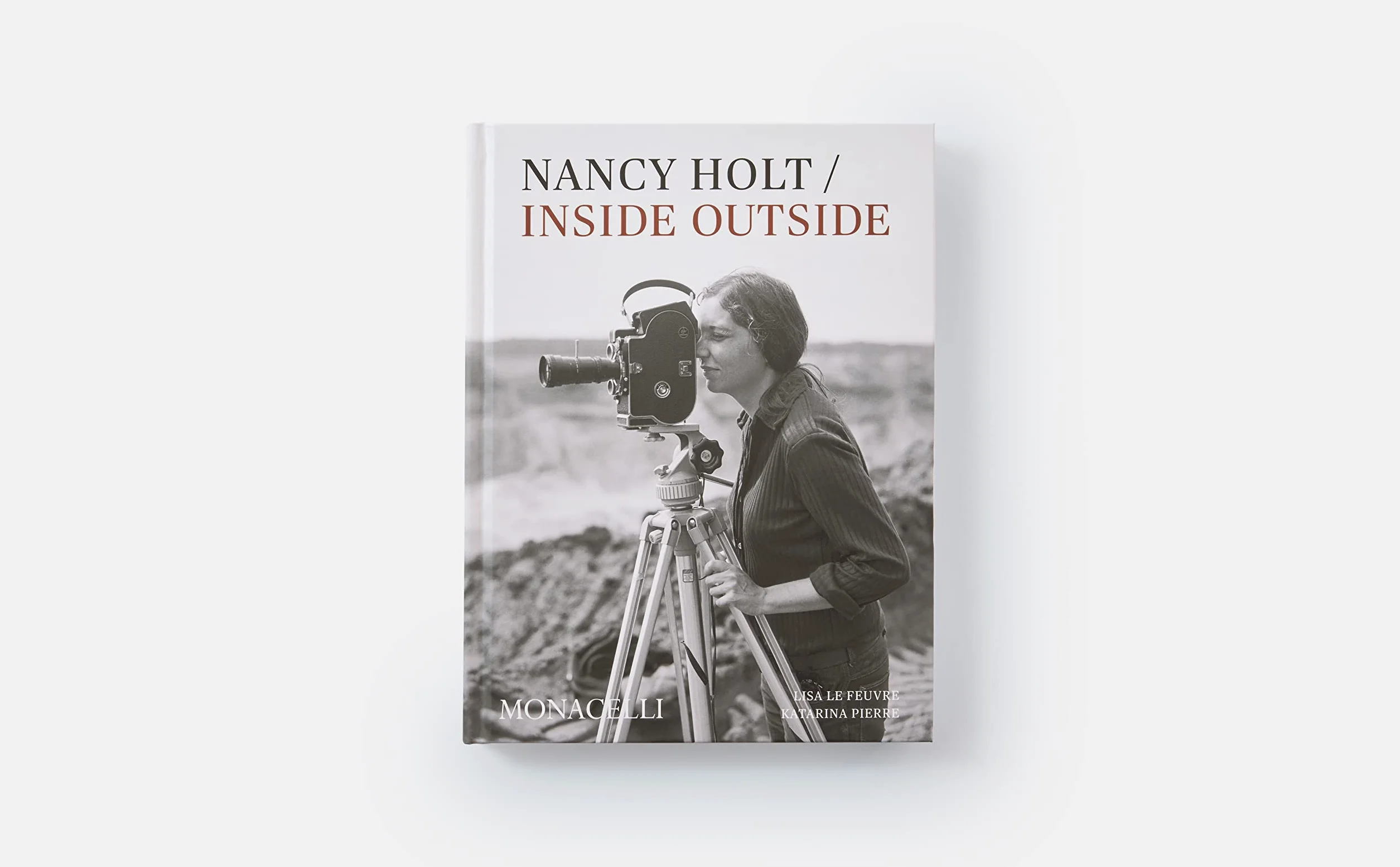 Nancy Holt: Inside/Outside