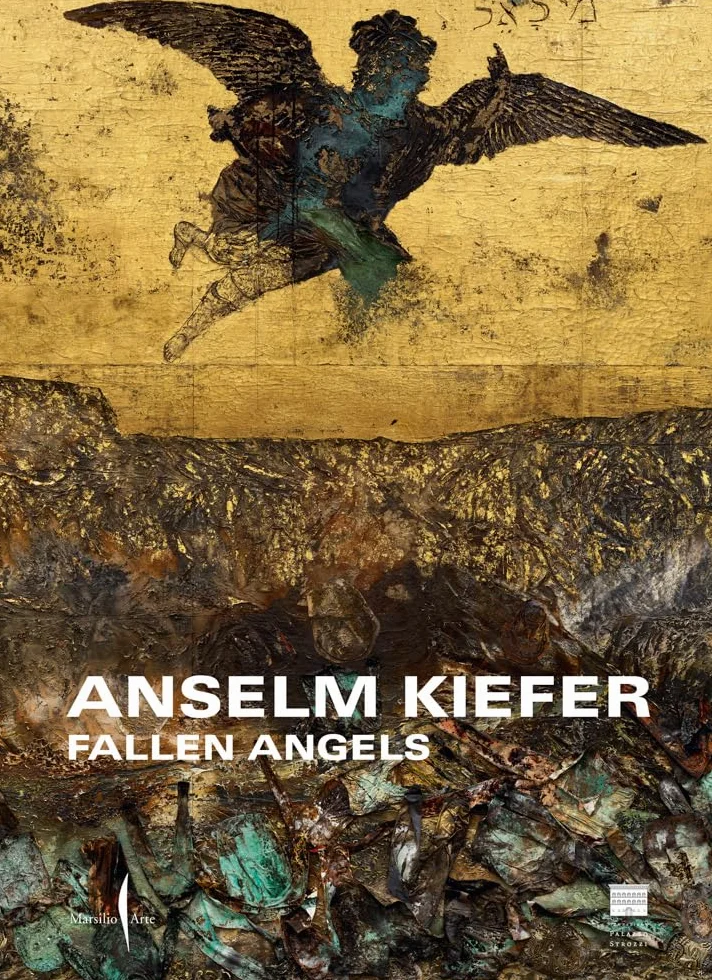 Anselm Kiefer Fallen Angels /anglais