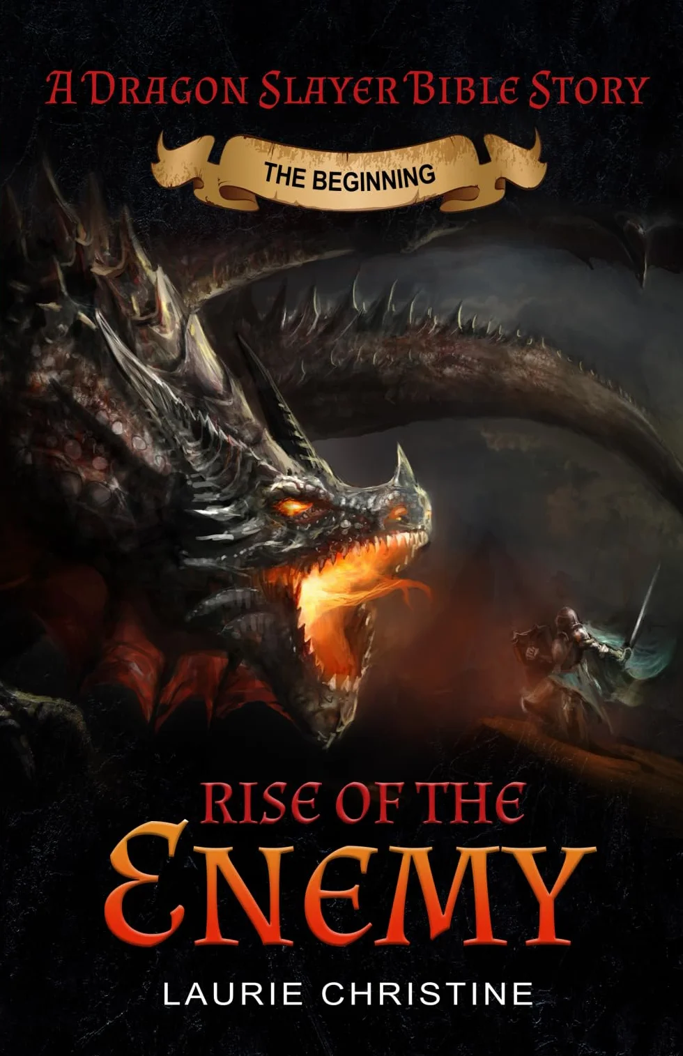 Rise of the Enemy, A Dragon Slayer Bible Story: A devotional book and Bible study for boys 8-12