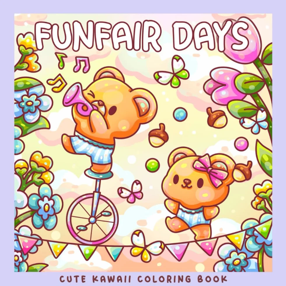 Funfair Days: A Kawaii Coloring Book of Adorable Animal Adventures at the Fair: Whimsical Coloring Pages with Cute Otters, Frogs, Bears, Bunnies, Foxes, Owls, Elephants, Penguins and Snails