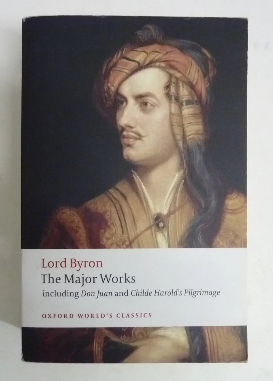 Lord Byron: The Major Works