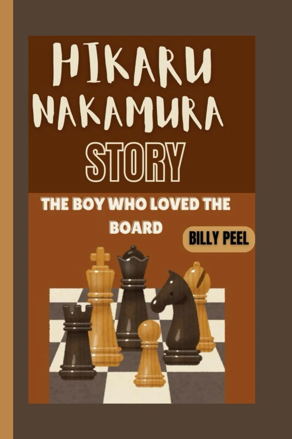 HIKARU NAKAMURA STORY: The Boy Who Loved The Board