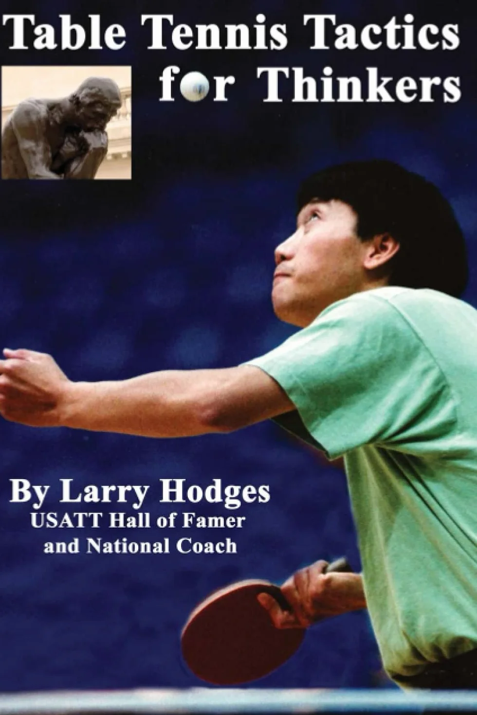 Table Tennis Tactics for Thinkers