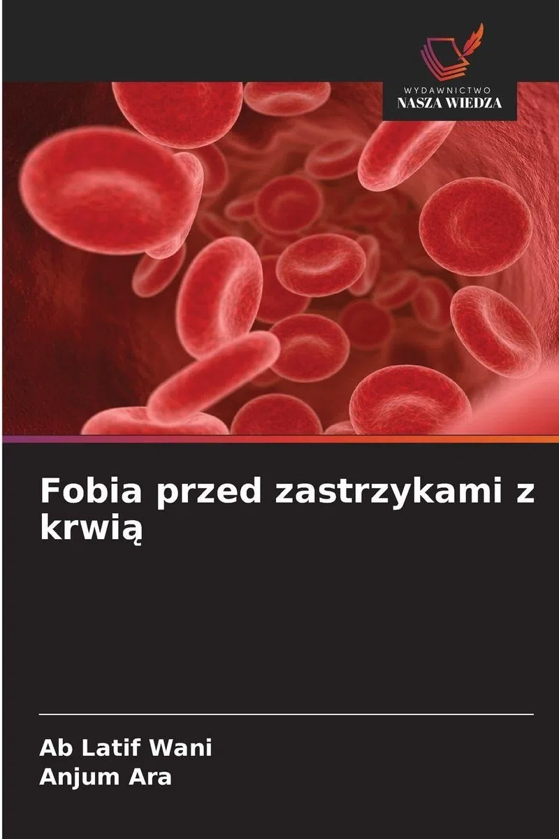 Fobia przed zastrzykami z krwi¿