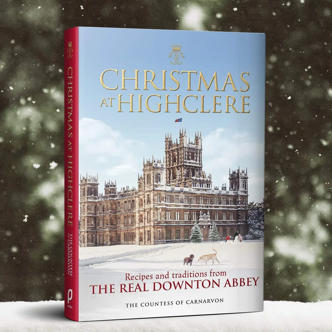 Christmas at Highclere: Recipes and Traditions from the Real Downton Abbey