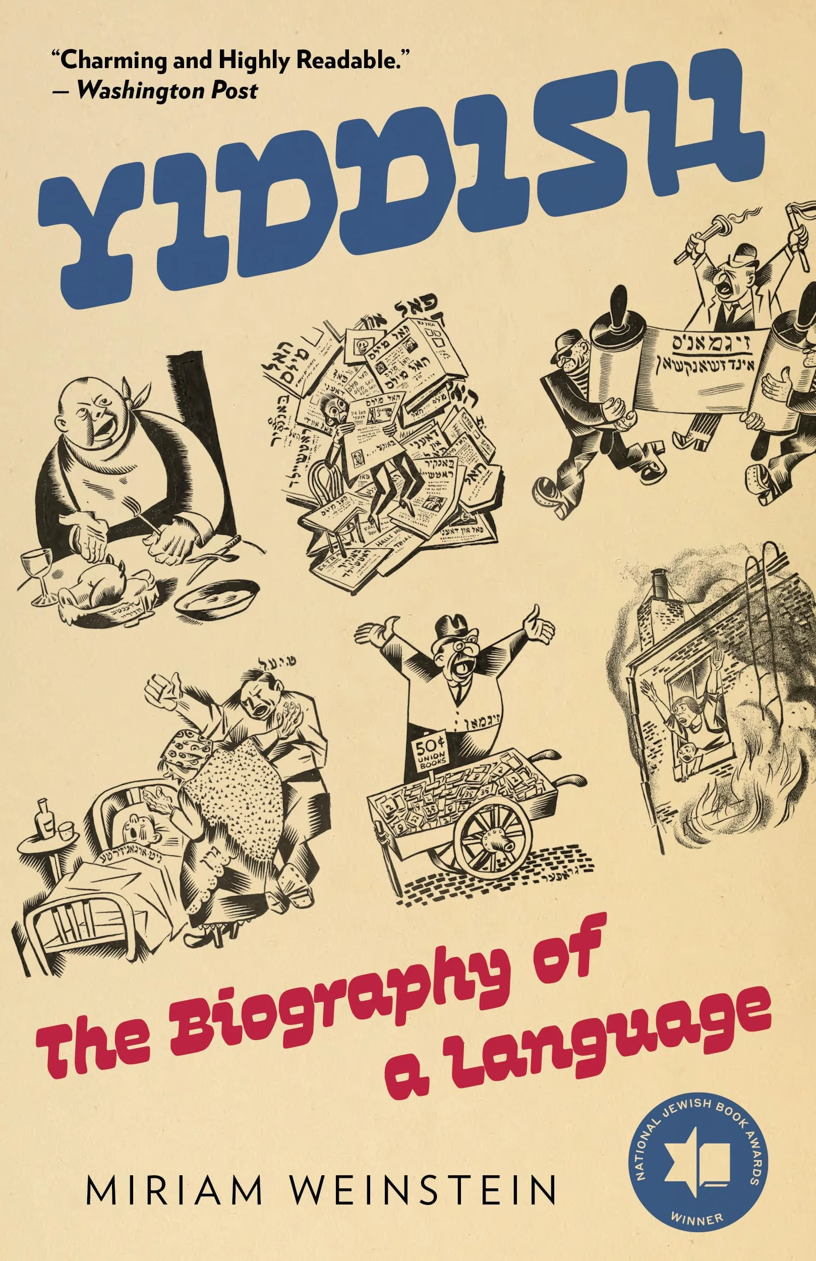 Yiddish: The Biography of a Language