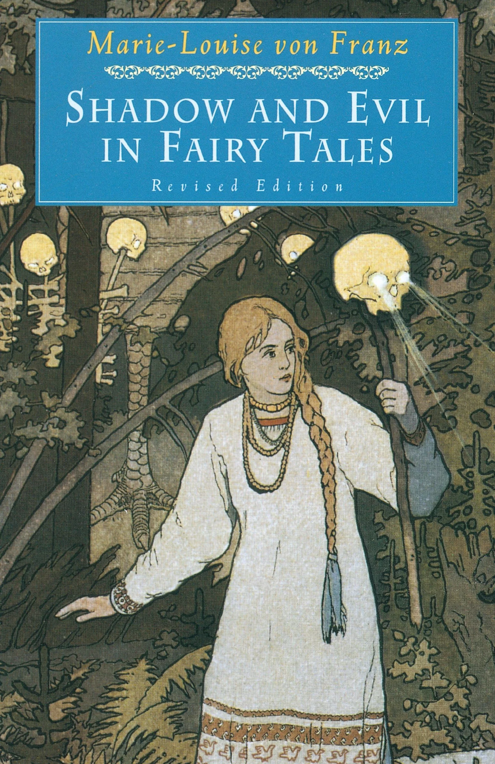 Shadow and Evil in Fairy Tales: Revised Edition: 1