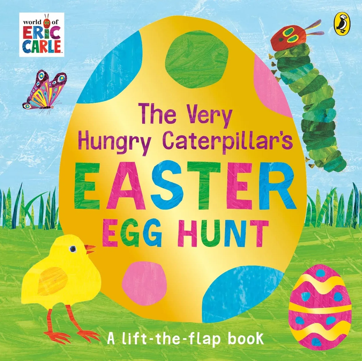 The Very Hungry Caterpillar's Easter Egg Hunt: A lift-the-flap book