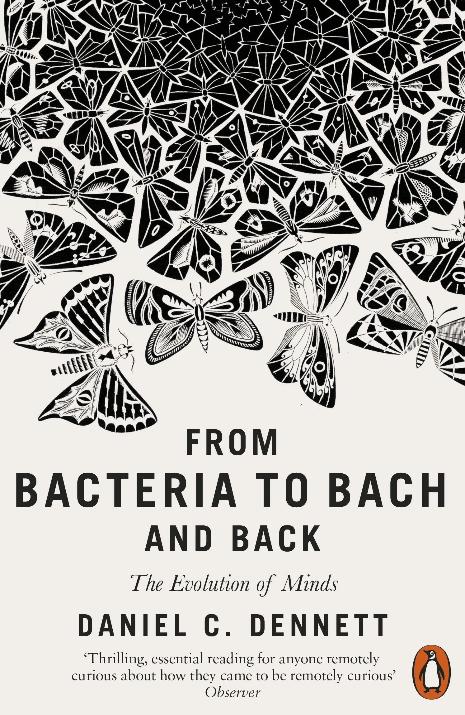 From Bacteria to Bach and Back: The Evolution of Minds