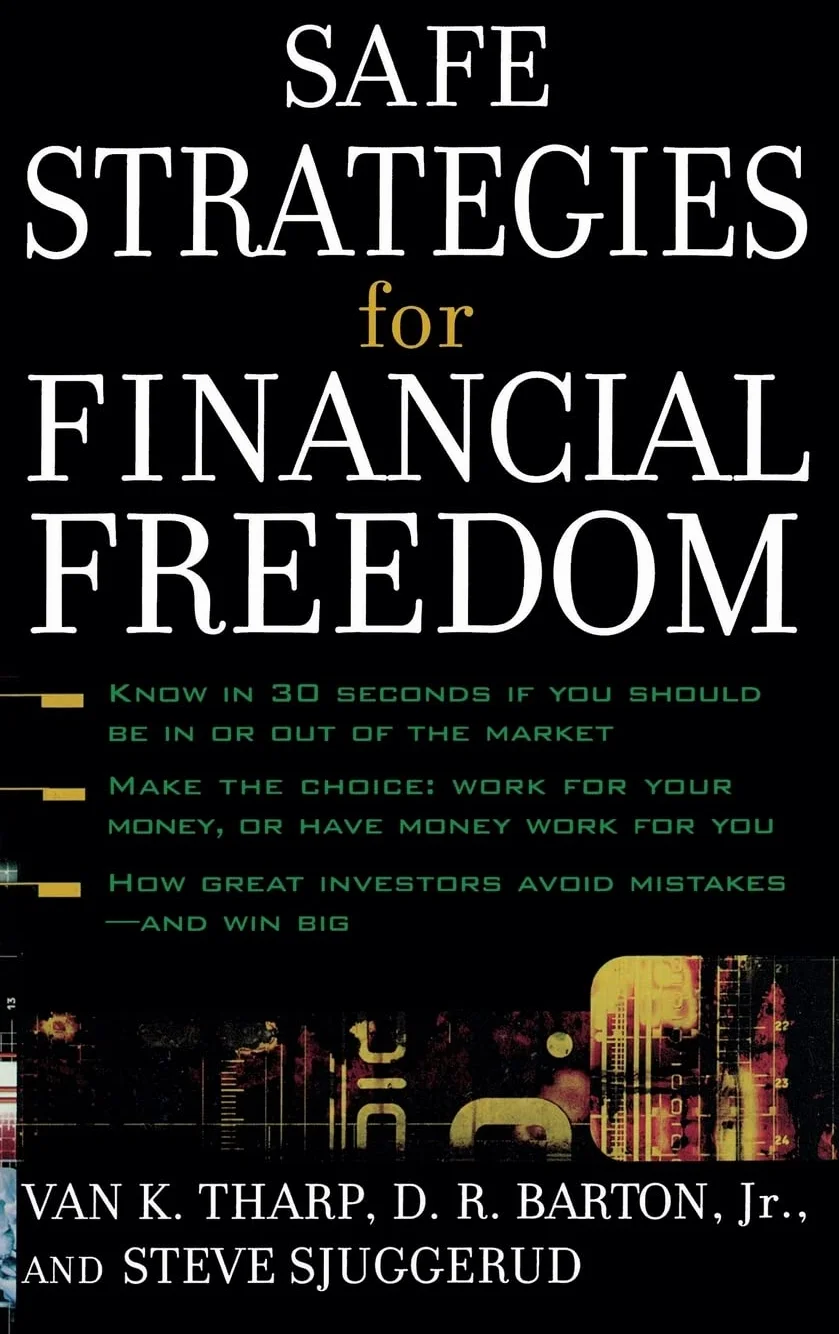 Safe Strategies for Financial Freedom