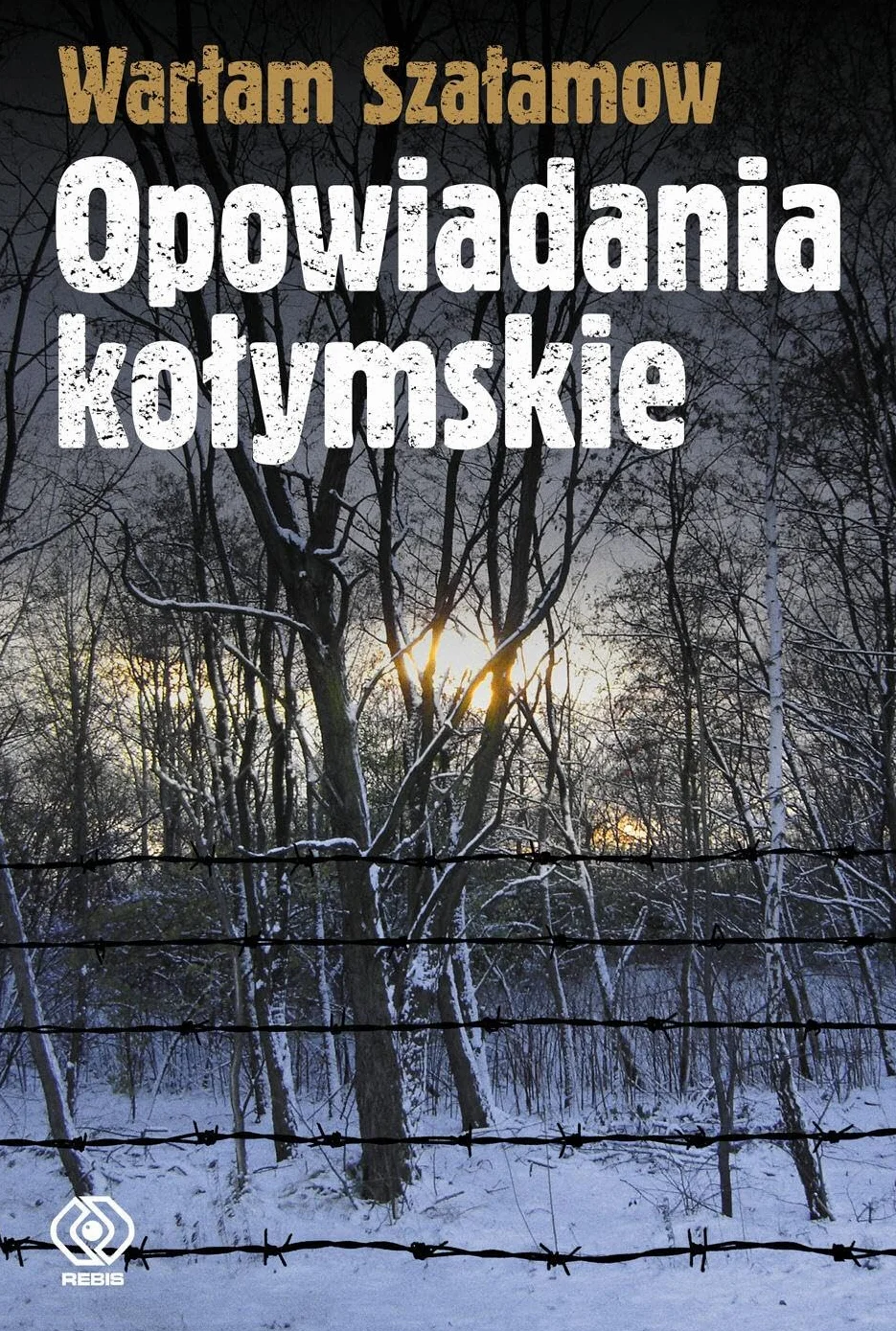 OPOWIADANIA KOŁYMSKIE