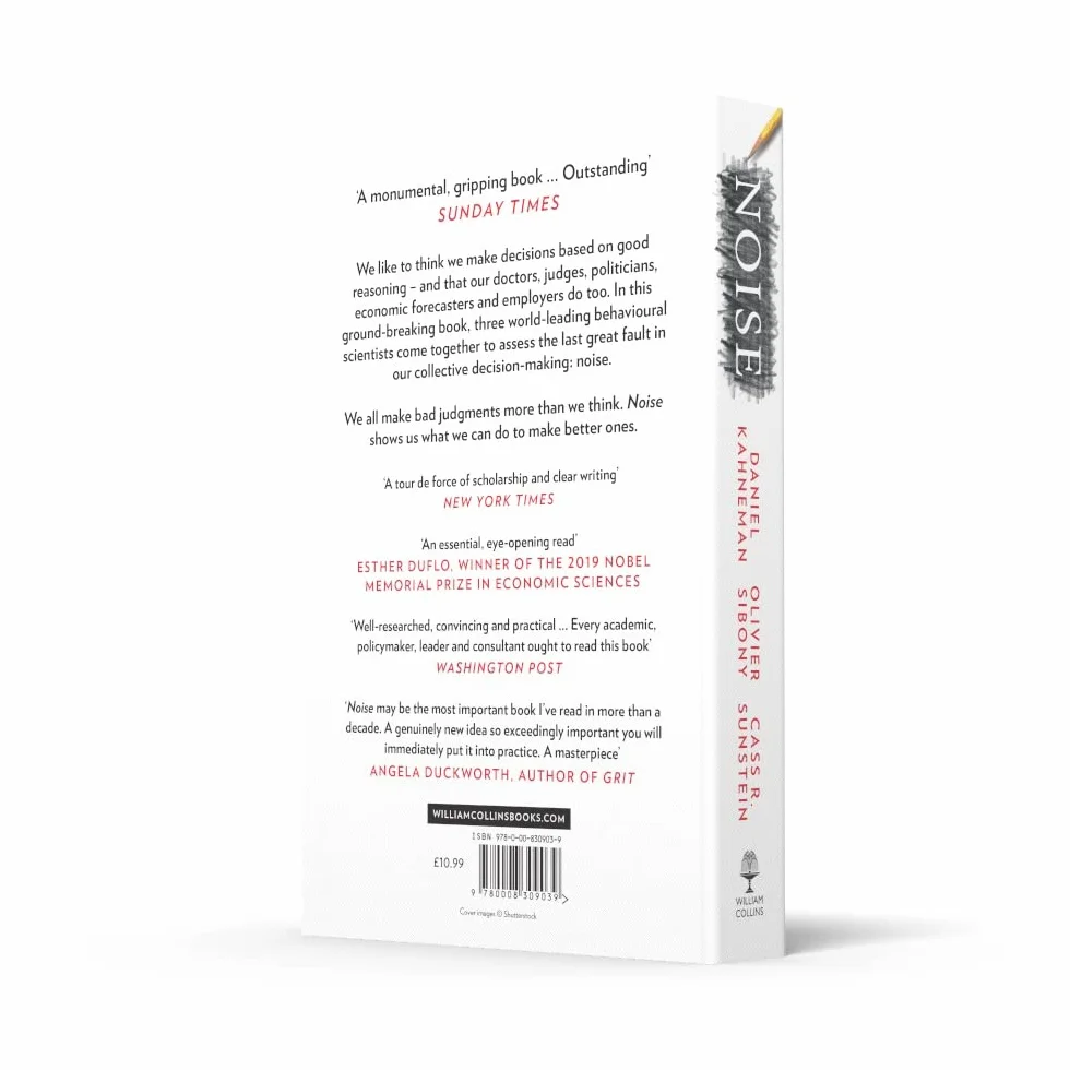Noise: The new book from the authors of ‘Thinking, Fast and Slow’ and ‘Nudge’