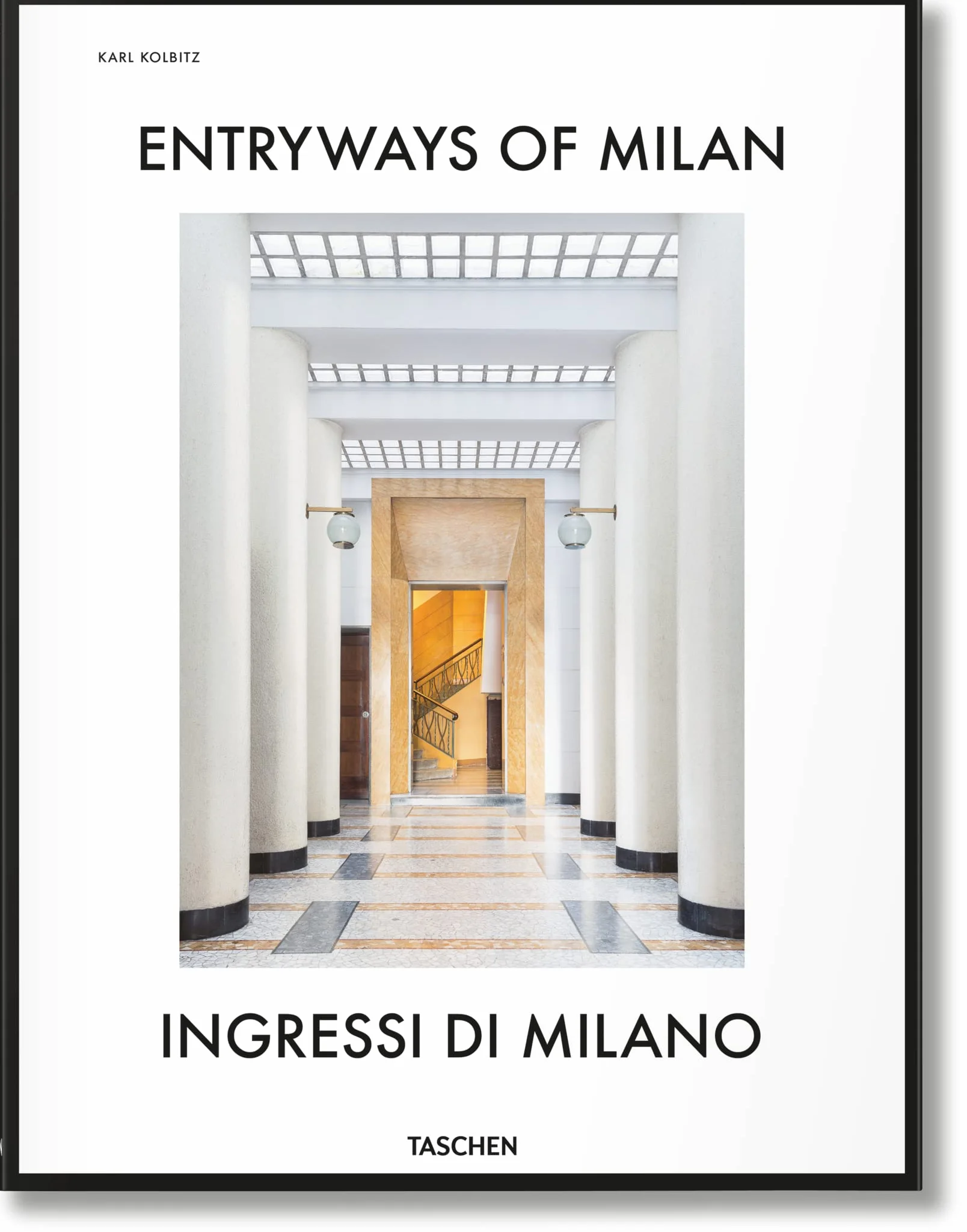 fo-Entryways of Milan. Ingressi di Milano - Anglais, Italien