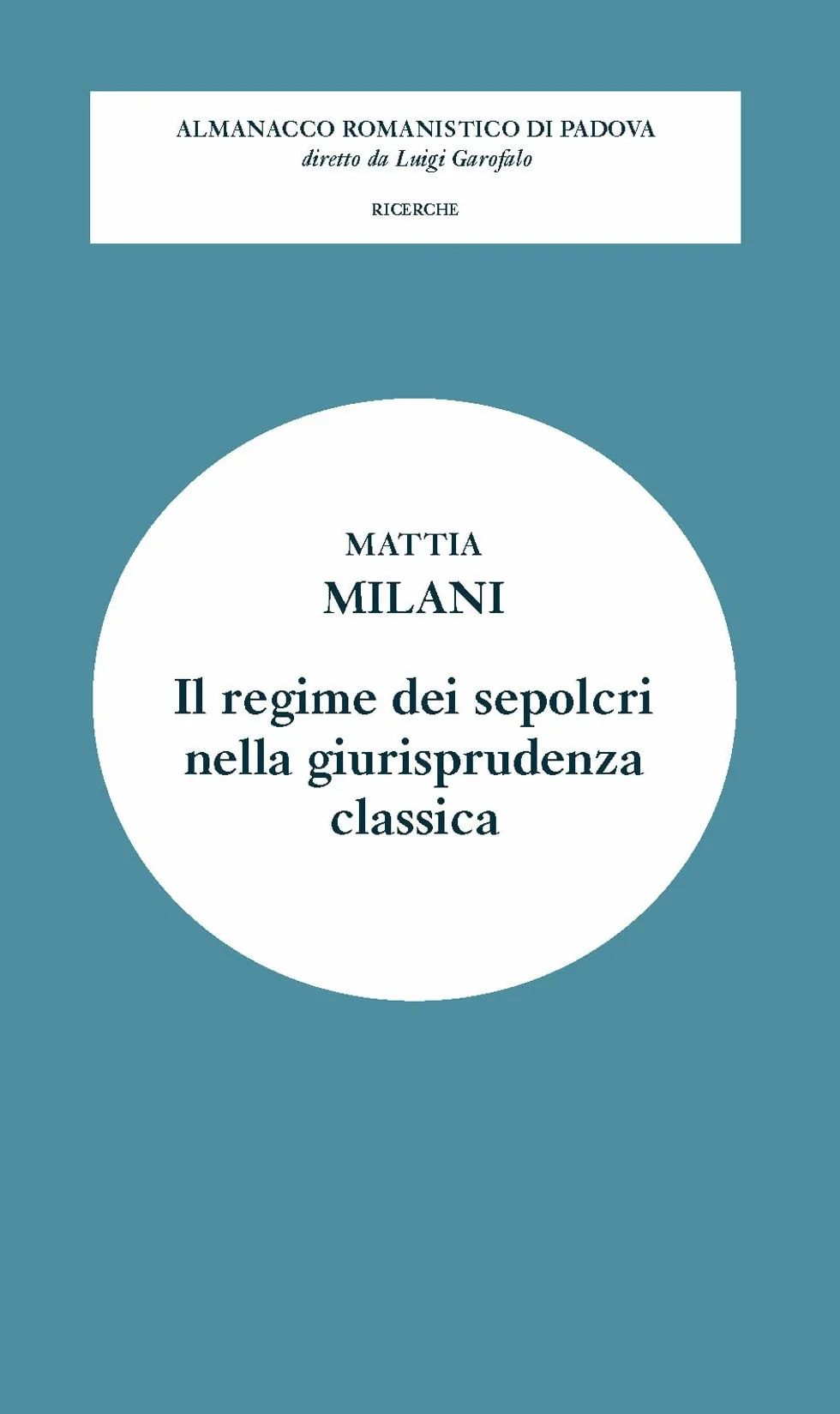 Il regime dei sepolcri nella giurisprudenza classica