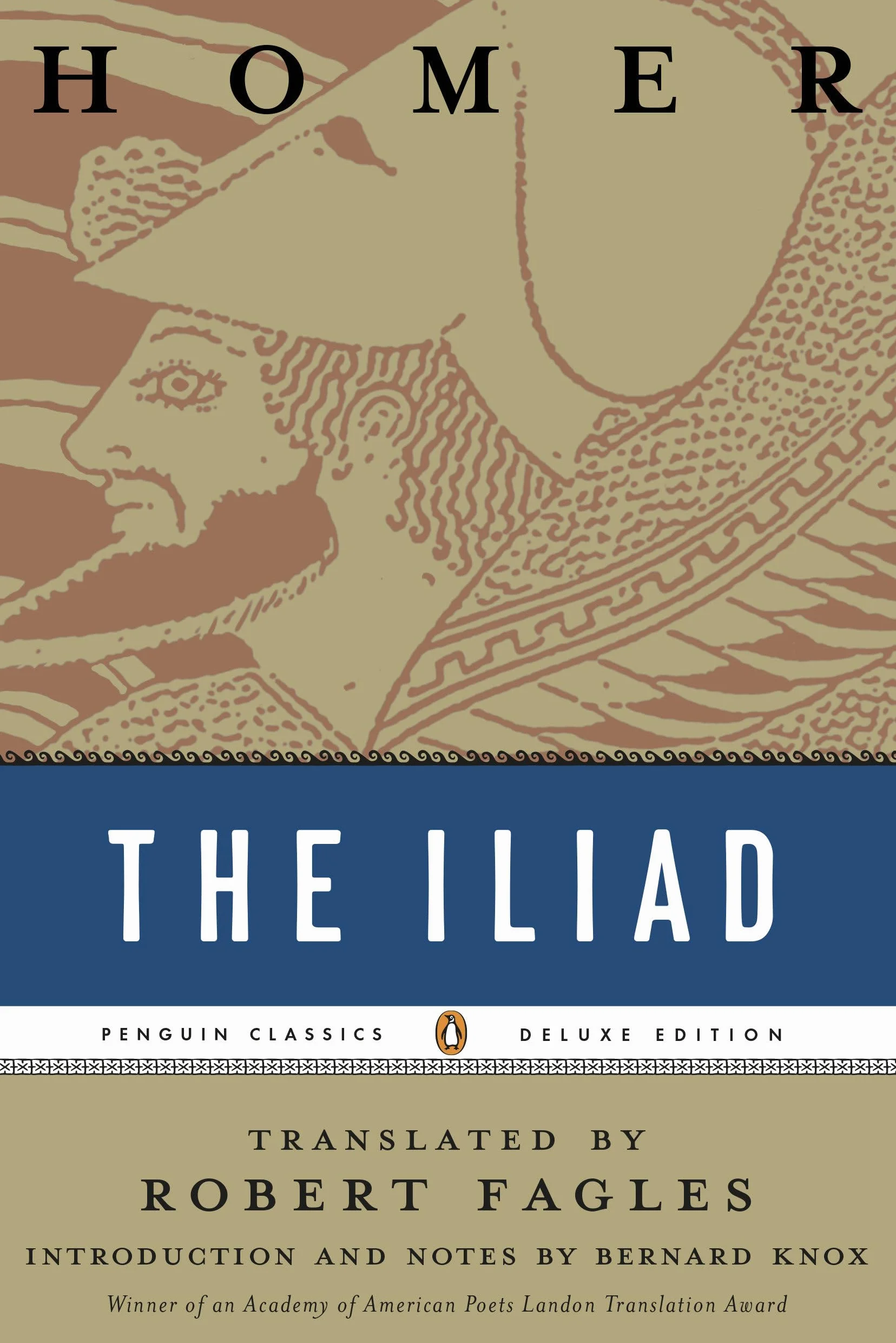 The Iliad: (Penguin Classics Deluxe Edition)