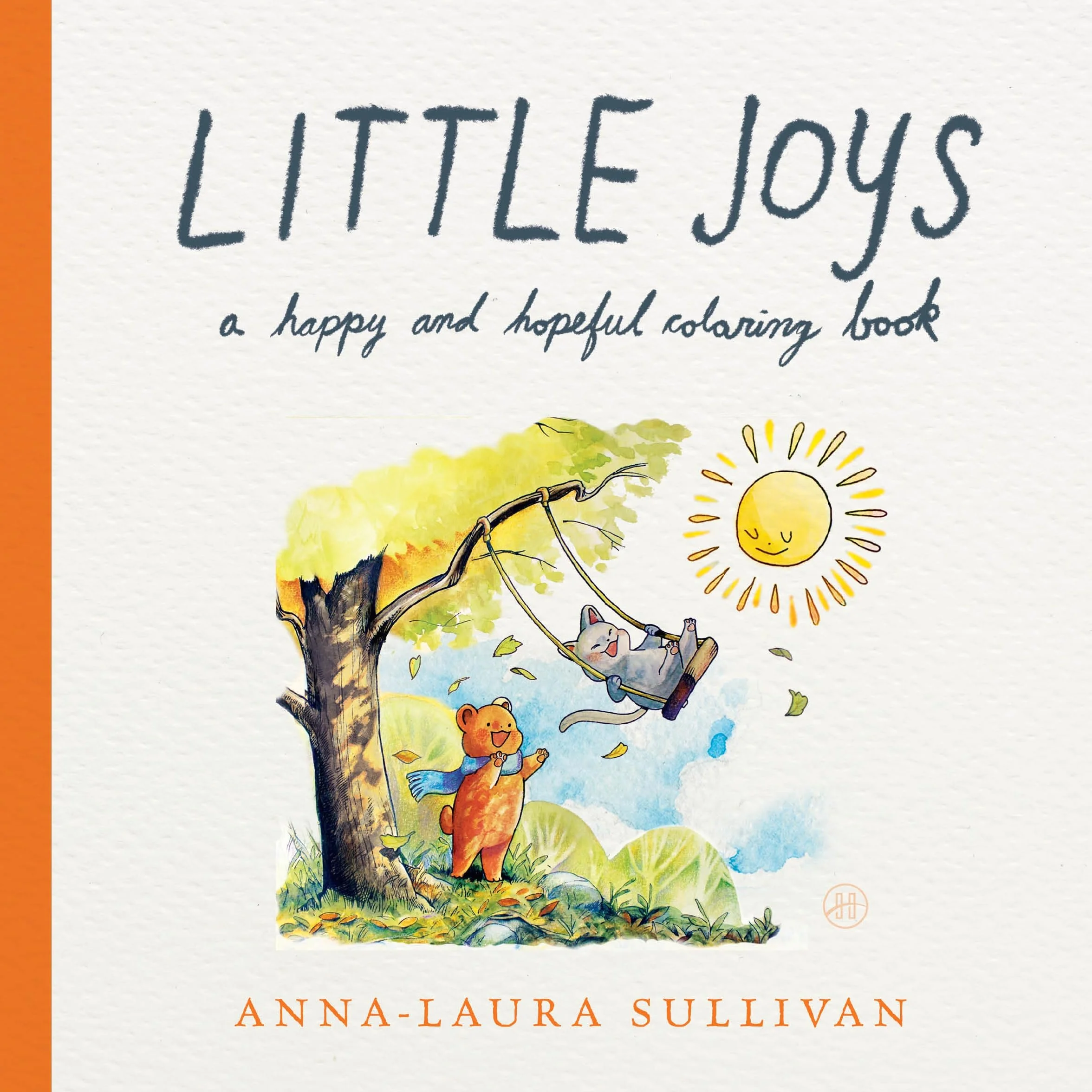 Little Joys: A Happy and Hopeful Coloring Book