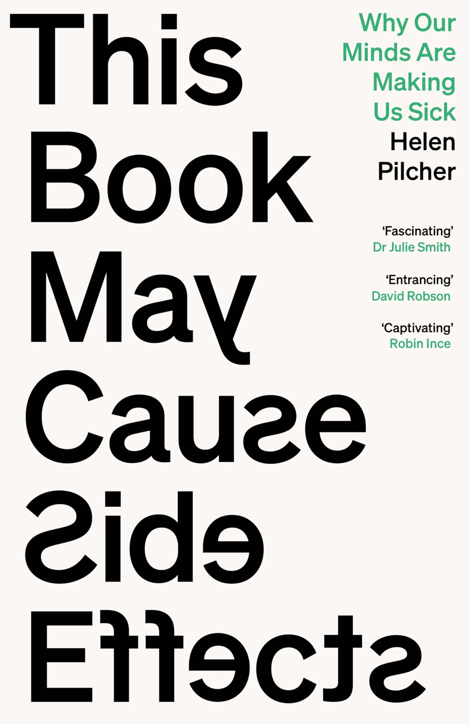 This Book May Cause Side Effects: Why Our Minds Are Making Us Sick