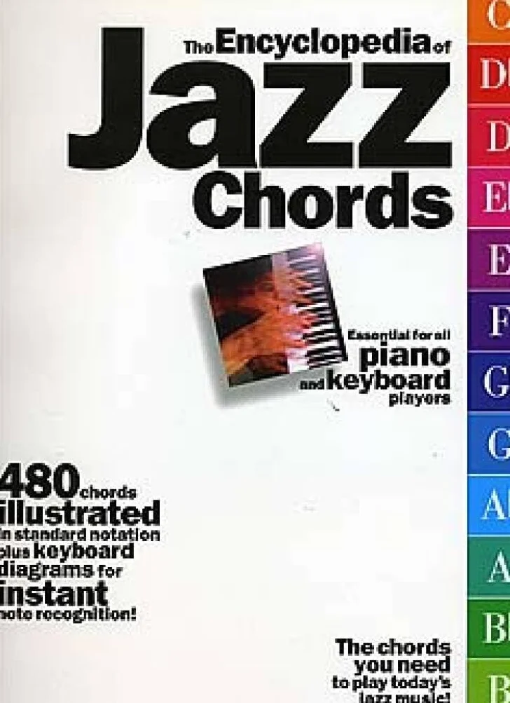 The encyclopaedia of jazz chords: Essential for Piano & Keyboard Players